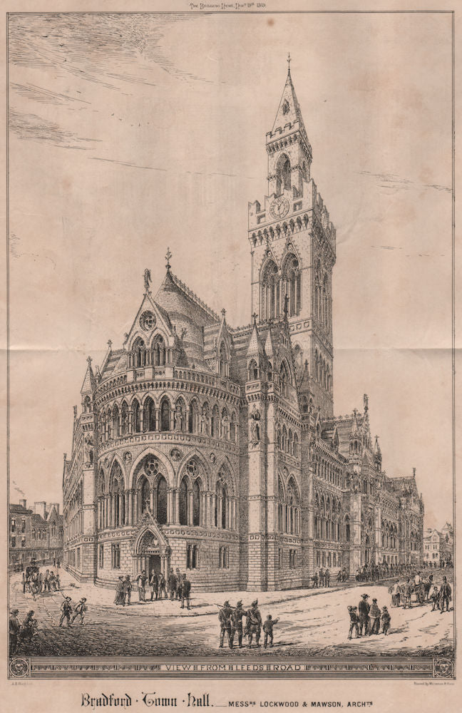 Bradford Town Hall; Messrs. Lockwood & Mawson, Architects. Yorkshire 1869